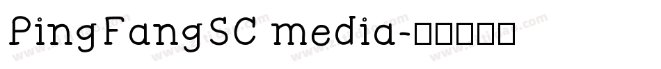 PingFangSC media字体转换